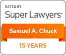 Rated By Super Lawyers Samuel A. Chuck | SuperLawyers.com