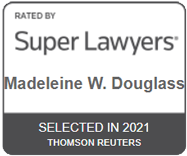 rated by Super Lawyer madeleine W. Douglass selected in 2021 thomson reuters